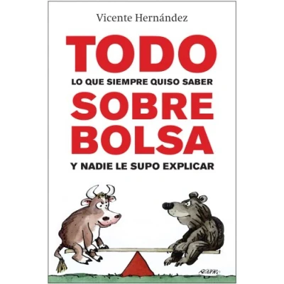 Imagen de Todo lo que siempre quiso saber sobre bolsa y nadie le supo explicar (Gestión 2000)