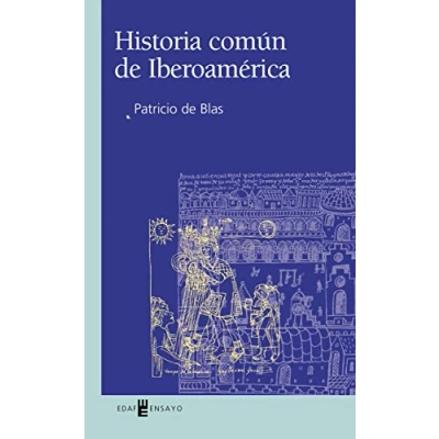 Imagen de HISTORIA COMÚN DE IBEROAMÉRICA (Edaf Ensayo)