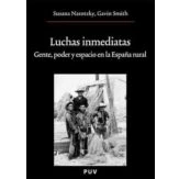 Imagen de Luchas Inmediatas: Gente, poder y espacio en la España rural: 185 (Oberta)