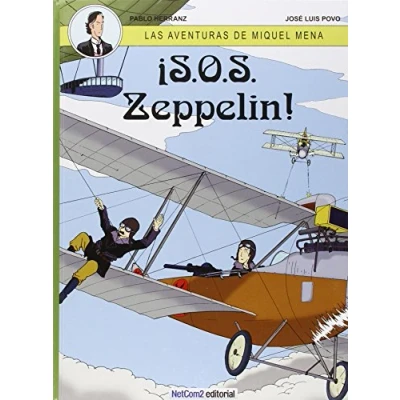 Imagen de Las Aventuras de Miquel Mena: ¡S.O.S. Zeppelin!