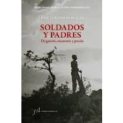 Imagen de Soldados y padres. de guerra, memoria poesía: Premio MANUEL ALVAR ESTUDIOS Humanísticos 2021 (PREMIO HUMANISTICO)