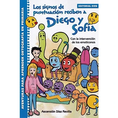 Imagen de los SIGNOS de PUNTUACIÓN RECIBEN A DIEGO Y SOFÍA. Con la intervención emoticonos.: 5 (Rincón del lenguaje)