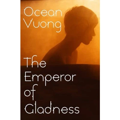 Imagen de The Emperor Of Gladness Ocean Vuong (autor)