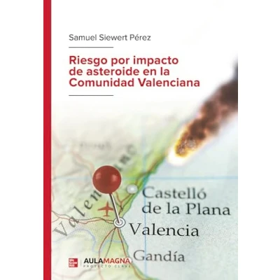Imagen de Riesgo Por Impacto De Asteroide En La Comunidad Valenciana
