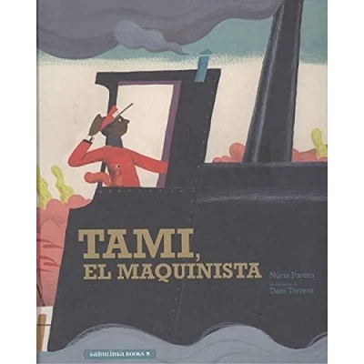 Imagen de Tami, El Maquinista (cat): 15 (Llibres per a l&#039;educació emocional)