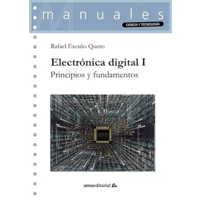 Imagen de Electrónica digital I: Principios y fundamentos: 125 (Manuales)