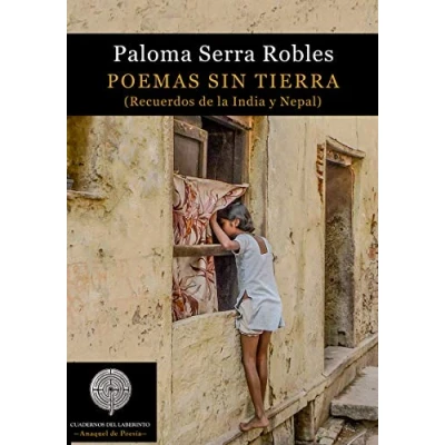 Imagen de Poemas sin tierra. Recuerdos DE la India y Nepal: 98 (ANAQUEL POESIA)