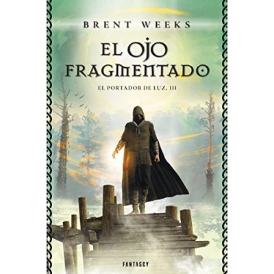 Imagen de El Ojo Fragmentado (El Portador de Luz 3) (Fantascy)
