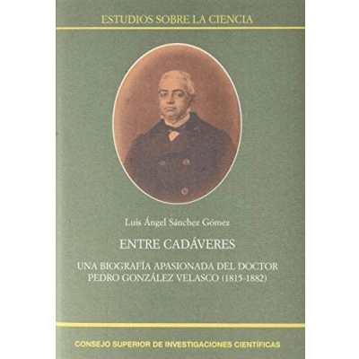 Imagen de Entre Cadáveres: 74 (Estudios sobre la Ciencia)