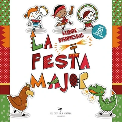 Imagen de La Festa Major. Llibre d&#039;adhesius: 3 (Llibres d&#039;adhesius de les Figures Festa)