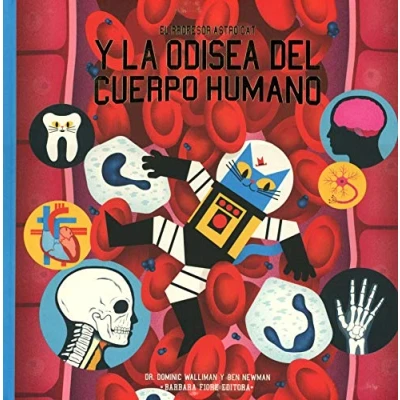 Imagen de El profesor Astro Cat y la odisea del cuerpo humano (SIN COLECCION)