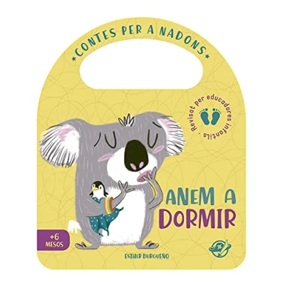 Imagen de Contes per a nadons Anem dormir: Un conte bebès aprendre anar al llit quan toca, interactiu, amb una solapa i nansa: 2 (Pas pas, aprendràs et divertiràs)