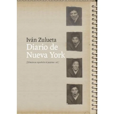 Imagen de Diario De Nueva York Iván Zulueta Vergarajáuregui (autor)