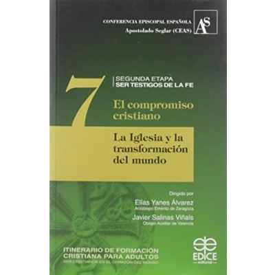 Imagen de Compromiso cristiano 7: la Iglesia y transformación del mundo (Itinerario de Formación Cristiana para Adultos)