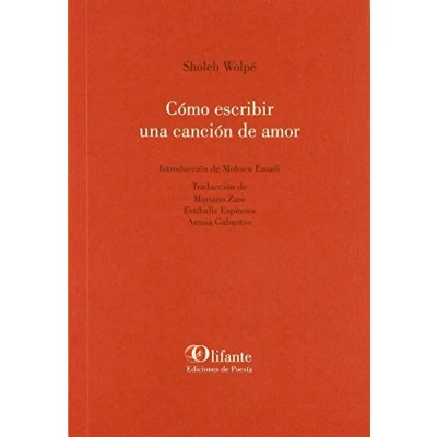 Imagen de Cómo escribir una canción de amor (Olifante)