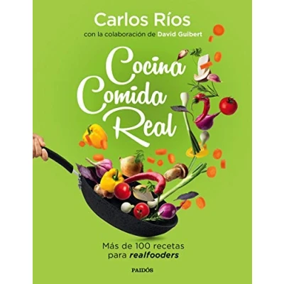 Imagen de Cocina comida real: Más de 100 recetas para realfooders (Divulgación)