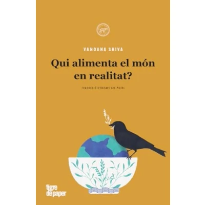 Imagen de Qui alimenta el món en realitat? (ASSAIG)