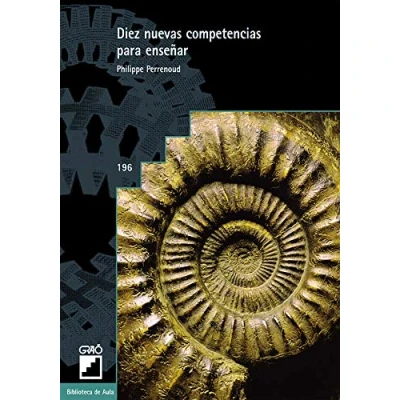 Imagen de Diez nuevas competencias para enseñar: Invitación al viaje: 196 (Didáctica / Diseño y desarrollo curricular Formación del profesorado)