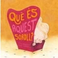Imagen de Que Es Aquest Soroll?