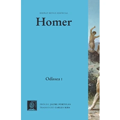 Imagen de Odissea. Cants I XII Volumen I: 1 (BERNAT METGE ESSENCIAL)