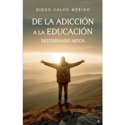 Imagen de De la adicción a educación. Desterrando mitos.