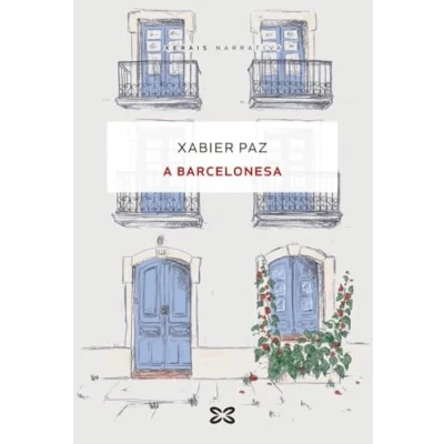 Imagen de A Barcelonesa (EDICIÓN LITERARIA NARRATIVA)