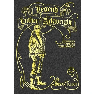 Imagen de The Legend Of Luther Arkwright: With An Introduction By Adrian Tchaiko