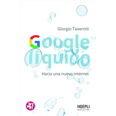 Imagen de Google Líquido: Hacia una nueva internet