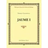 Imagen de Jaume I: 14 (Petits grans clàssics de la història Catalunya)