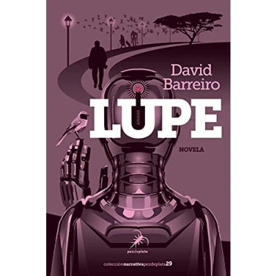 Imagen de Lupe: 29 (NARRATIVA PEZ DE PLATA)