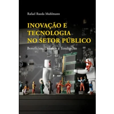 Imagen de Inovação E Tecnologia No Setor Público (ebook)