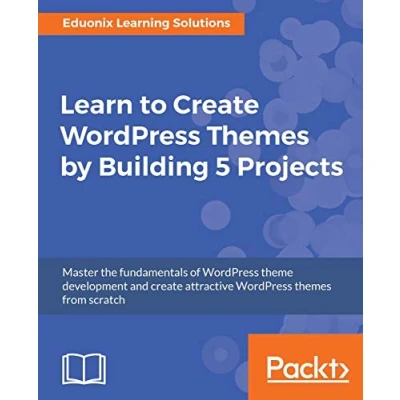 Imagen de Learn to create wordpress themes by building 5 projects paperback