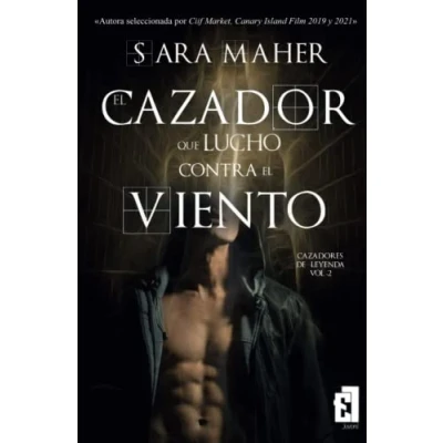 Imagen de el cazador que luchó contra viento (Cazadores de Leyenda)
