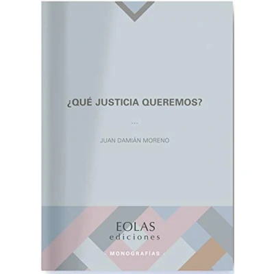 Imagen de ¿Qué justicia queremos?: 12 (Monografías)