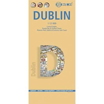 Imagen de Dublín, plano callejero plastificado. Escala 1:12.000. Borch.: Central Dublin, Temple Bar &amp; Grafton Street, Phoenix Park, Dublin Environs, East Coast (Borch Map)