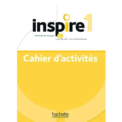 Imagen de Inspire 1 : Méthode De Français A1 Cahier D Activités
