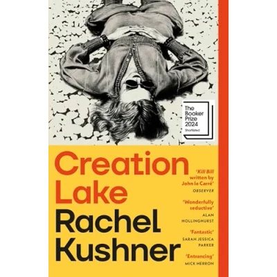 Imagen de Creation Lake (from The Booker Prize shortlisted Author)