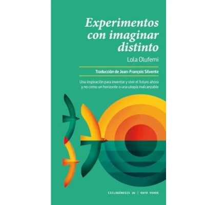 Imagen de Experimentos Con Imaginar Distinto Lola Olufemi (autor)