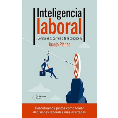 Imagen de Inteligencia laboral: ¿Conduces tu carrera o te la conducen? (ACTUAL)