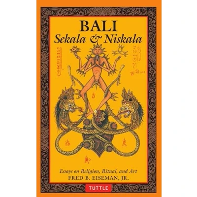 Imagen de Bali: Sekala &amp; Niskala: Essays On Religion Ritual And Art