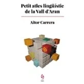 Imagen de Petit Atles Linguistic De La Vall D&#039;aran: 18 (Busca raons)