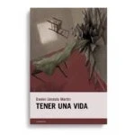 Imagen de Tener una vida (NARRATIVA)