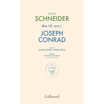 Imagen de Ma Vie Avec Joseph Conrad Suivi De Glenn Gould Piano Solo (ebook)