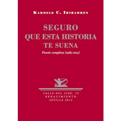 Imagen de Seguro Que Esta Historia Te Suena: Poesía completa (1985 2015) (CALLE DEL AIRE)