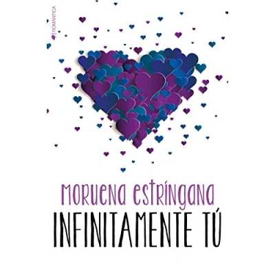 Imagen de Infinitamente tu (ROMANTICA)