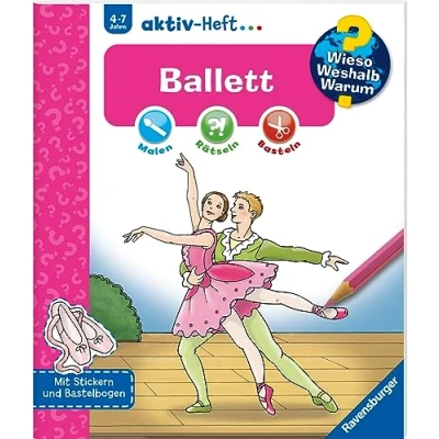 Imagen de Wieso? Weshalb? Warum? aktiv Heft: Ballett