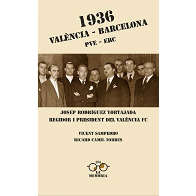 Imagen de 1936. València Barcelona. PVE ERC: Josep Rodríguez Tortajada, regidor i president del FC. (SIN COLECCION)
