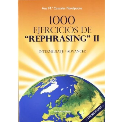Imagen de 1000 Ejercicios de &quot;Rephrasing&quot; II: Intermediate Advanced