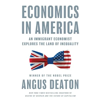 Imagen de Economics In America: An Immigrant Economist Explores The Land Of Ineq