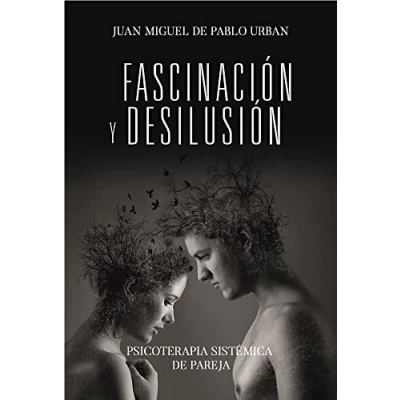 Imagen de Fascinación y desilusión: 01 (Autoayuda)